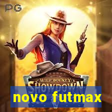 novo futmax